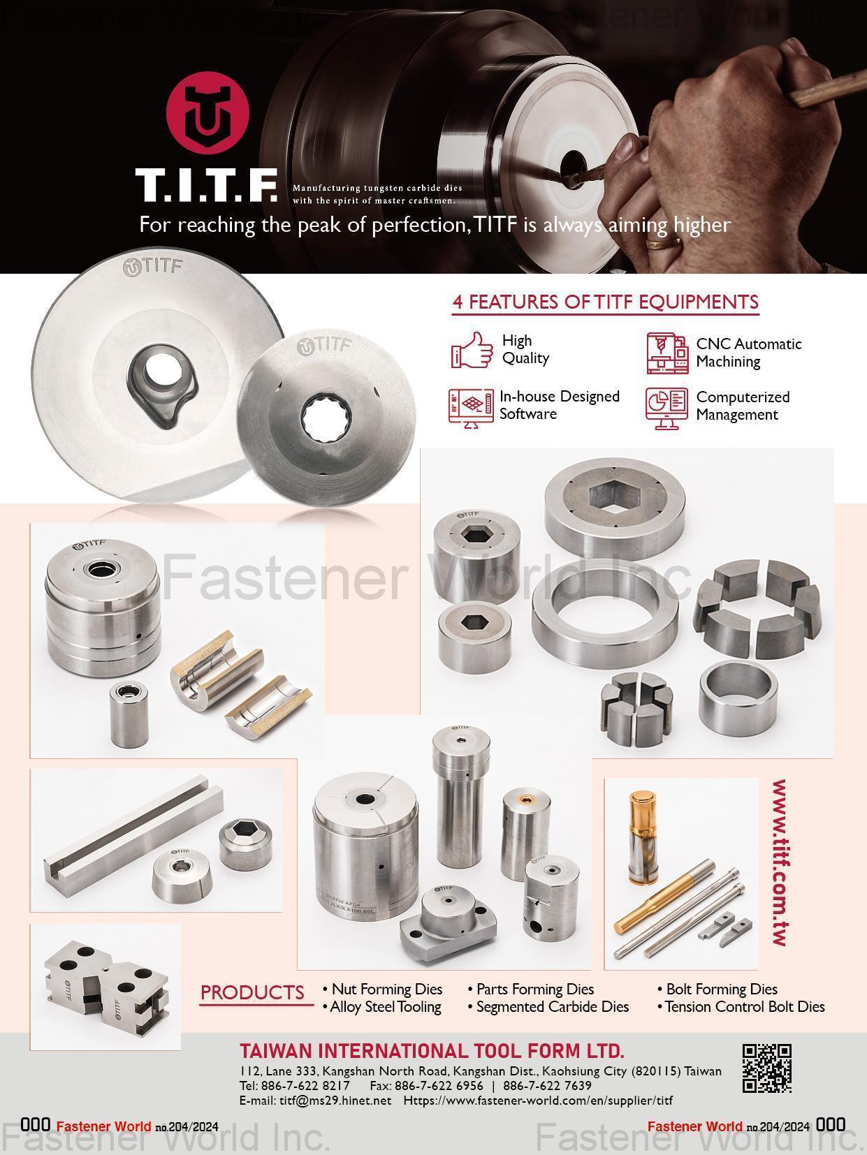 TAIWAN INTERNATIONAL TOOL FORM LTD. , Bolt Forming Dies Nut Forming Dies Parts Forming Dies Alloy Steel Tooling Segmented Carbide Dies Tension Control Bolt Dies