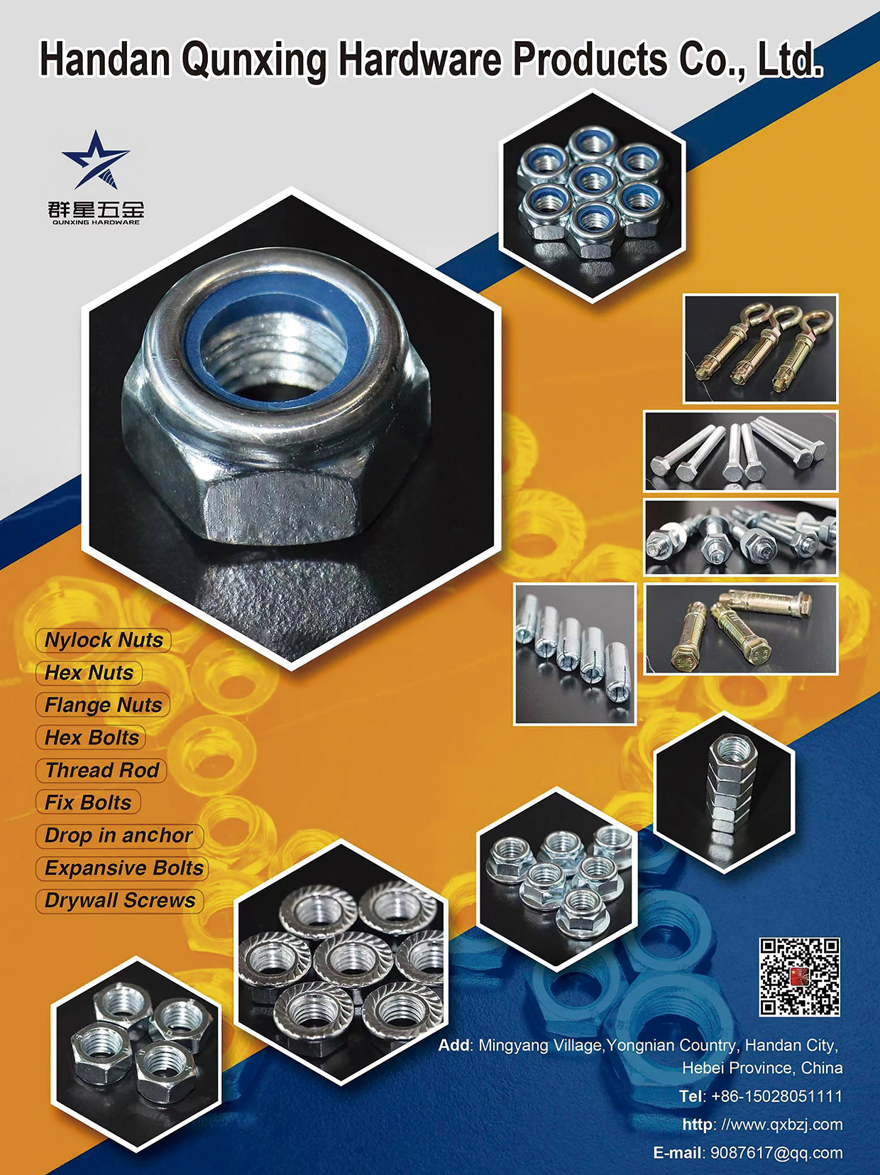 Handan Qunxing Hardware Products Co., Ltd. , Nylock Nuts, Hex Nuts, Flange Nuts, Hex Bolts, Thread Rod, Fix Bolts, Drop-in Anchors, Expansive Bolts, Drywall Screws