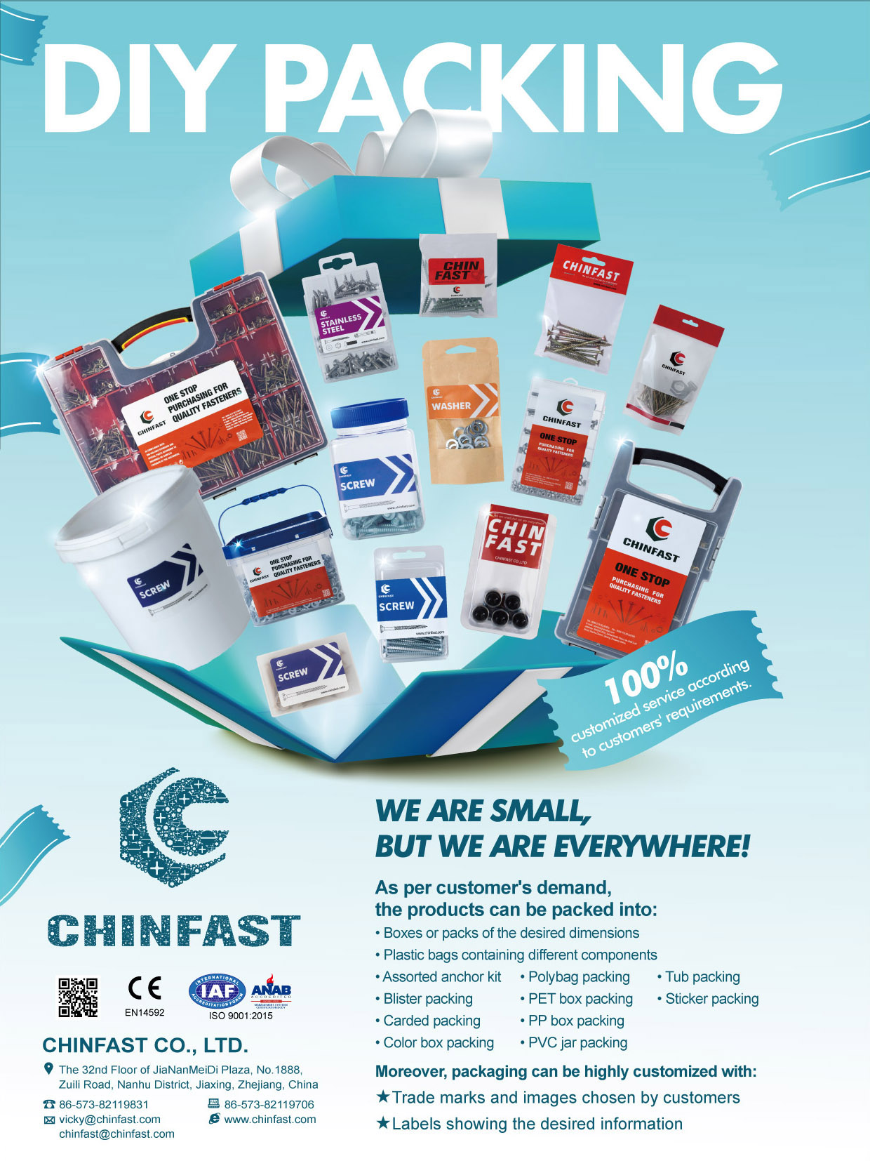 CHINFAST CO., LTD. , Boxes or packs of the desired dimensions, Plastic bags containing different components, Assorted Anchor kit, Bilster packing, Carded packing, Color box packing, Polybag packing, PET box packing, PP box packing, PVC jar packing, Tub packing, Sticker packing