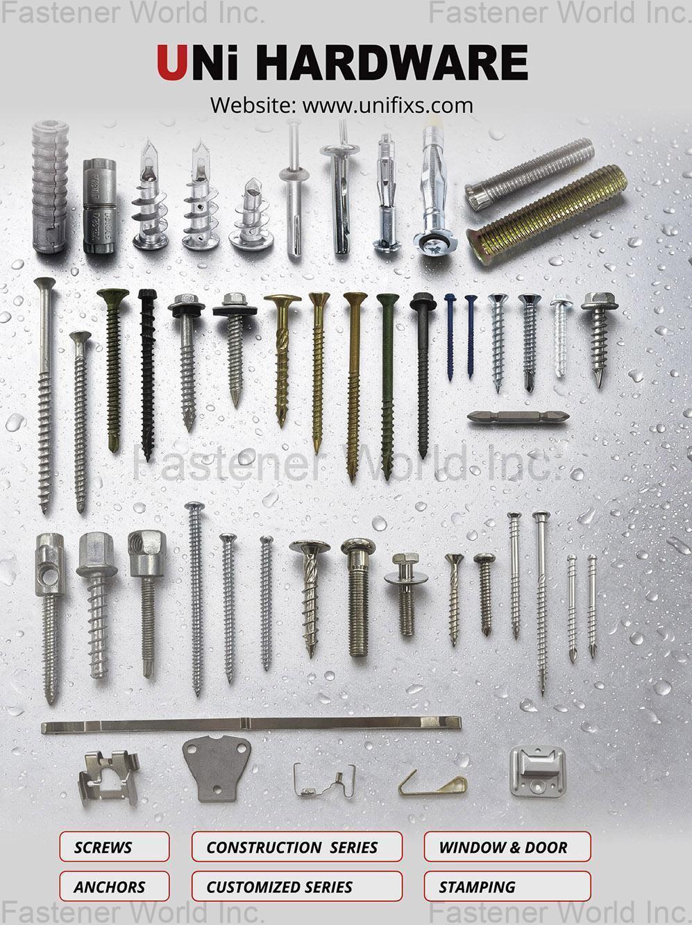 JIAXING UNI HARDWARE CO., LTD. , Screws, Anchors, Construction Series, Customized Series, Window & Door, Stamping JIAXING UNI HARDWARE CO., LTD. , Screws, Anchors, Construction Series, Customized Series, Window & Door, Stamping