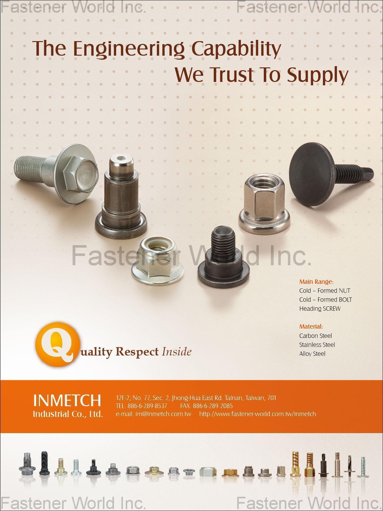 INMETCH INDUSTRIAL CO., LTD.  , Heading Screws, Cold-Formed Nuts, Cold Formed Bolts, Heading Screws , All Kinds of Screws