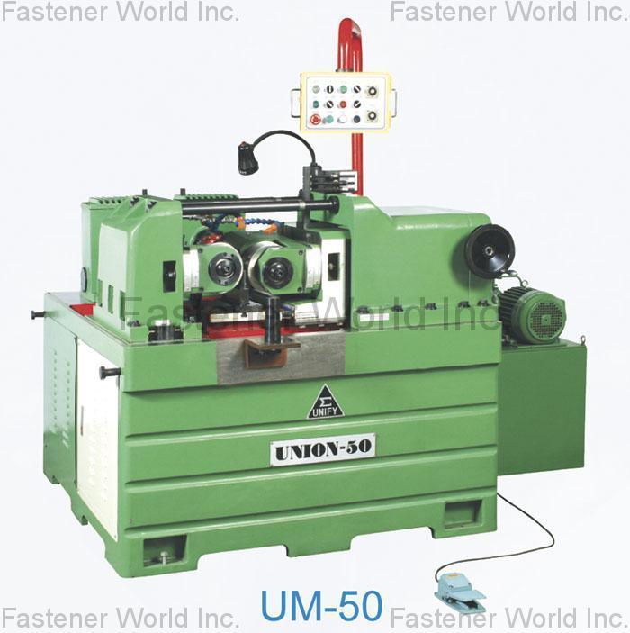 KIM UNION INDUSTRIAL CO., LTD. (UNION MACHINERY)(UNIFY) , THREAD ROLLING MACHINE , Thread Rolling Machine