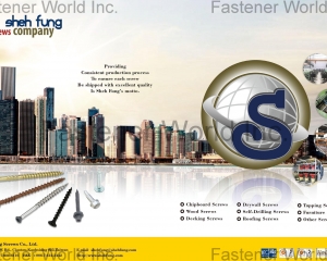 Chipboard Screws, Drywall Screws, Tapping Screws, Wood Screws, Self-Drilling Screws, Furniture Screws, Decking Screws, Roofing Screws, Other Screws(SHEH FUNG SCREWS CO., LTD. )