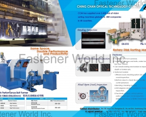 High Performance Bolt Former, Rotary Disk Sorting Machine(CHING CHAN OPTICAL TECHNOLOGY CO., LTD. (CCM))