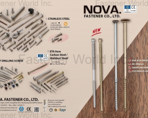 CAP SCREW, LONG SIZE SCREW, MACHINE SCREW, STAINLESS STEEL SCREW, NEW COMPOSITE SCREW, CHIPBOARD SCREW, SHEET METAL / WOOD SCREW, THREAD FORMING SCREW, AUTOMATIC PART & CUSTOMER DESIGN, SELF DRILLING SCREW, CONSTRUCTION SCREW(NOVA. FASTENER CO., LTD. )