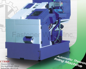 Automatic Thread Rolling Machine(CHIEN TSAI MACHINERY ENTERPRISE CO., LTD.)