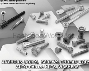 Anchors, Bolts, Screws, Thread Rods, Auto-Parts, Nuts, Washers(GELA & COMPANY )